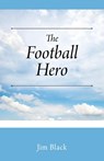 The Football Hero - BLACK,  Jim - 9781977263094