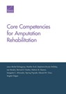 Core Competencies for Amputation Rehabilitation - Jason Michel Etchegaray ; Heather Krull ; Stephanie Brooks Holliday - 9781977402233
