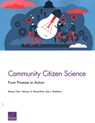 Community Citizen Science - Ramya Chari ; Marjory S Blumenthal ; Luke J Matthews - 9781977403063