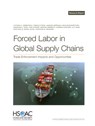 Forced Labor in Global Supply Chains - Victoria A. Greenfield - 9781977413130