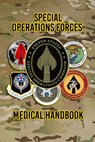 Special Operations Forces Medical Handbook - United State Special Operations Command - 9781977597281