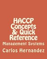 HACCP Concepts & Quick Reference - Carlos H. Hernandez - 9781977638250