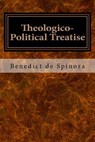 Theologico-Political Treatise - Benedict de Spinoza - 9781977700056