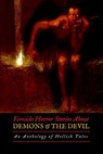 Fireside Horror Stories About Demons and the Devil: An Anthology of Hellish Tales - Sheridan Le Fanu - 9781977764201