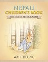 Nepali Children's Book: The Tale of Peter Rabbit - Wai Cheung - 9781977795700