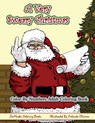 Color By Numbers Coloring Book for Adults, A Very Sweary Christmas - Zenmaster Coloring Books - 9781978077461