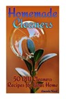 Homemade Cleaners: 50 DIY Cleaners Recipes for Your Home: (Homemade Cleaning Products, Organic Cleaners) - Amanda Wood - 9781978099524