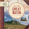 Visit the Great Basin - Kathryn Walton - 9781978537477