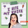 I Use My Voice - Theresa Emminizer - 9781978539440
