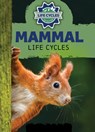 Mammal Life Cycles - Theresa Emminizer - 9781978539839
