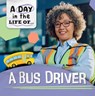 A Bus Driver - Alex Hall - 9781978541818