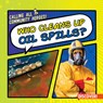 Who Cleans Up Oil Spills? - Theresa Emminizer - 9781978542150