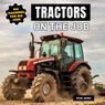 Tractors on the Job - Ryan James - 9781978573970