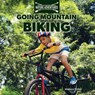 Going Mountain Biking - Madison Parker - 9781978574694