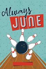 Always June (Hungry, Book 2) - Kate Karyus Quinn - 9781978596382