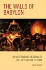 The Walls of Babylon - David Arthur - 9781978702516