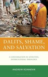 Dalits, Shame, and Salvation - Dr. Andrew (Martin Luther Seminary in Lae Ronnevik - 9781978717763