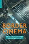 Border Cinema - Monica Hanna ; Rebecca A. Sheehan - 9781978803169