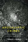 Apocalyptic Crimes - Ronald C. Kramer - 9781978839342
