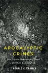 Apocalyptic Crimes - Ronald C. Kramer - 9781978839342