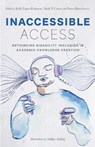 Inaccessible Access - Kelly Fagan Robinson ; Mark T. Carew ; Nora Ellen Groce - 9781978841451