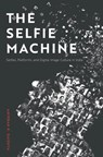 The Selfie Machine - Anirban K. Baishya - 9781978847156