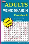 ADULTS WORD SEARCH Puzzles 3 - Brain Workouts - 9781979147705