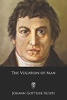 The Vocation of Man - William Smith - 9781979279390