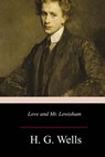 Love and Mr. Lewisham - H. G. Wells - 9781979434812