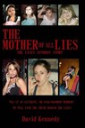 The Mother of all Lies: The Casey Anthony Story - David Kennedy - 9781979439114