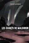 Les Chants de Maldoror - Conde De Lautreamont - 9781979443517