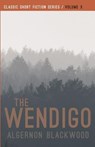The Wendigo - Algernon Blackwood - 9781979615600