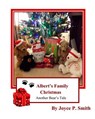 Albert's Family Christmas: A Bear's Christmas Tale - Joyce P. Smith - 9781979638647