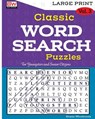 Classic WORD SEARCH Puzzles: Perfectly created to provide hours of entertainment - Brain Workouts - 9781979829885