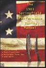 The M1903 Springfield Performance Tuning Manual - David Watson - 9781980538240
