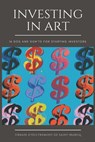 Investing in Art: 16 Do's and Don'ts For Starting Investors - Urbain D'Oultremont de Saint-Marcq - 9781980734963