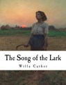 The Song of the Lark: Willa Cather - Willa Cather - 9781981171477