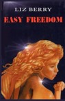 Easy Freedom - Liz Berry - 9781981214648