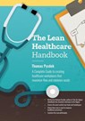 The Lean Healthcare Handbook - PYZDEK,  Thomas - 9781981284825