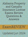 Alabama Property and Casualty Insurance License Exams Review Questions & Answers - Mike Yu - 9781981291700