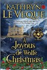 A Joyous de Wolfe Christmas - Kathryn Le Veque - 9781981314690