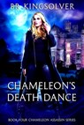 Chameleon's Death Dance - Br Kingsolver - 9781981427222