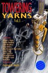 Towering Yarns: Space Elevator Short Stories - Arthur C. Clarke - 9781981495207