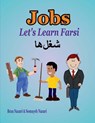 Let's Learn Farsi: Jobs - Somayeh Nazari - 9781981519750