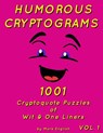 Humorous Cryptograms: 1001 Cryptoquote Puzzles of Wit & One Liners, Volume 1 - Mark English - 9781981522170