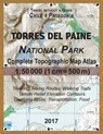 2017 Torres del Paine National Park Complete Topographic Map Atlas 1 - Sergio Mazitto - 9781981538720