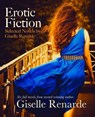 Erotic Fiction: Selected Novels by Giselle Renarde - Giselle Renarde - 9781981563630