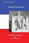 Handilaw Guide: Patent Prosecution - Jeremy Mereness - 9781981737406