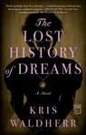 The Lost History of Dreams - Kris Waldherr - 9781982101039