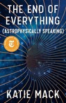 The End of Everything - Katie Mack - 9781982103545